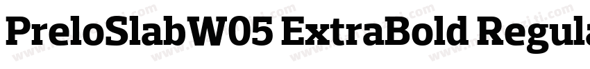PreloSlabW05 ExtraBold Regular字体转换